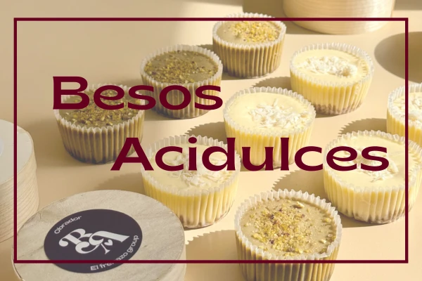 Besos Acidulces Obrador